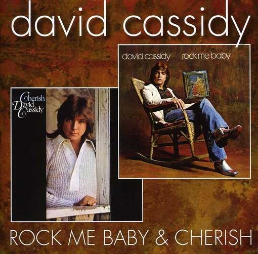 Cover for David Cassidy · Rock Me Baby / Cherish (CD) [Remastered edition] (2012)