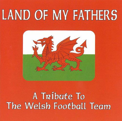 Wales, Land Of My Father - V/A - Música - CHERRY RED - 5013929615427 - 11 de janeiro de 2019