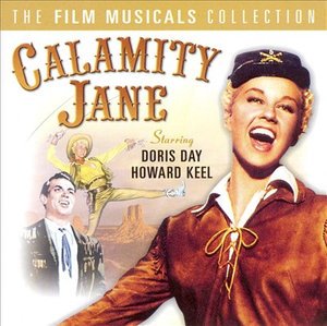 Calamity Jane: The Original Film Soundtrack - Doris Day / Howard Keel - Musiikki -  - 5014293126427 - 