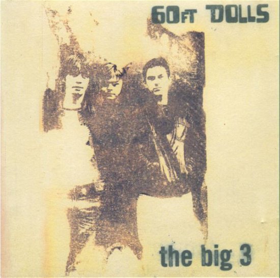 60Ft Dolls - Big 3 - Musik - Indolent - 5016555660427 - 