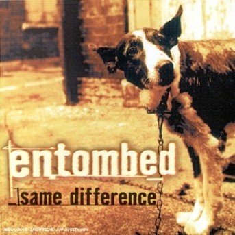 Same Difference - Entombed - Musikk - MUSIC FOR NATIONS - 5016583124427 - 1. august 2006