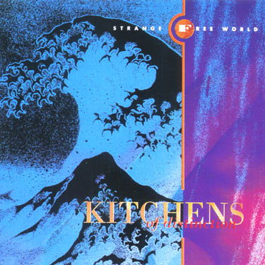 Strange Free World - Kitchens Of Distinction - Music - ONE LITTLE INDIAN - 5016958009427 - June 30, 1990