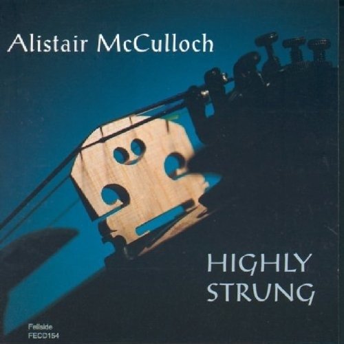 Cover for Alistair Mcculloch · Highly Strung (CD) (2000)