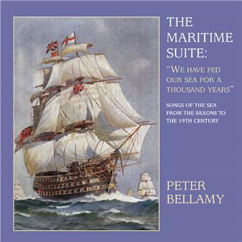 Maritime Suite: We Have Fed Our Sea For A Thousand Years - Peter Bellamy - Musik - FELLSIDE REC - 5017116028427 - 30. november 2018