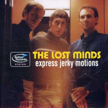 Express Jerky Motions - The Lost Minds - Muzyka - DETOUR RECORDS - 5018584013427 - 28 stycznia 2022