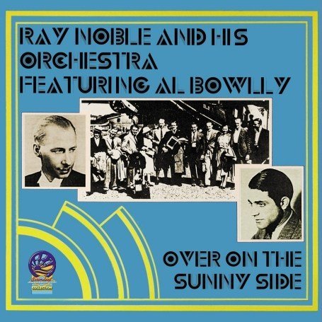 Cover for Ray Noble · Over The Sunny Side (CD) (1990)