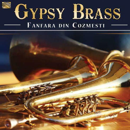 Cover for Chiriac / Fanfara Din Cozmesti · Gypsy Brass (CD) (2016)