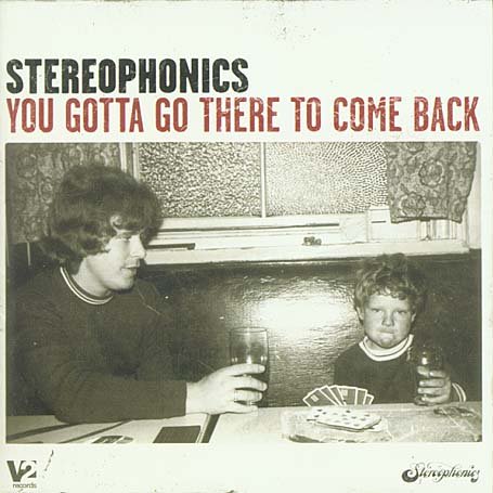 Stereophonics - You Gotta Go There To.. - Stereophonics - Musik - WMF - 5033197263427 - 16 februari 2004