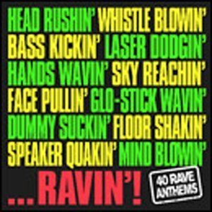 Ravin'! / Various - Various Artists - Muziek - V2 Tv - 5033197289427 - 10 juli 2006