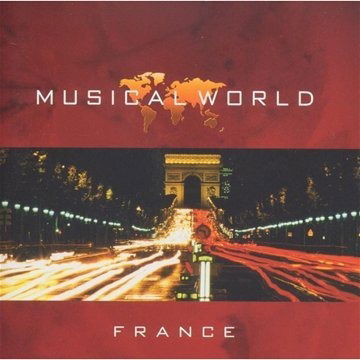 Cover for Musical World · France (CD) (2019)