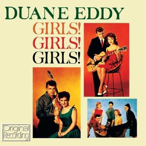 Girls Girls Girls - Duane Eddy - Musik - HALLMARK - 5050457108427 - 23. August 2016