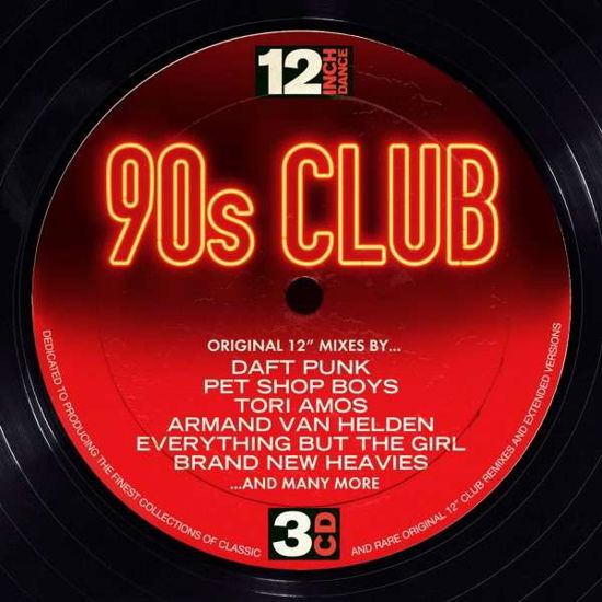 Cover for Various Artists · 12 Inch Dance: 90s Club (CD) (2017)