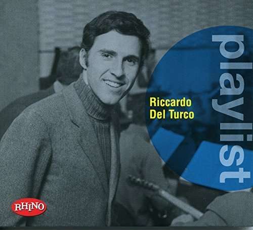 Cover for Riccardo Del Turco · Playlist: Riccardo Del Turco (CD) (2016)