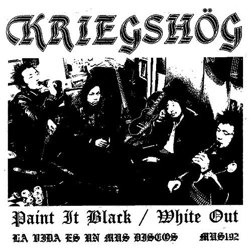 Cover for Kriegshog · Paint It Black / White out (7&quot;) (2019)