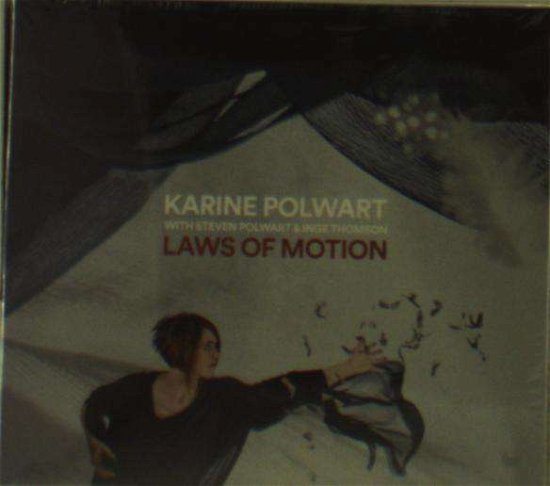 Laws Of Motion - Karine Polwart (With Steven Polwart & Inge Thomson) - Musiikki - HUDSON RECORDS - 5056032318427 - perjantai 19. lokakuuta 2018