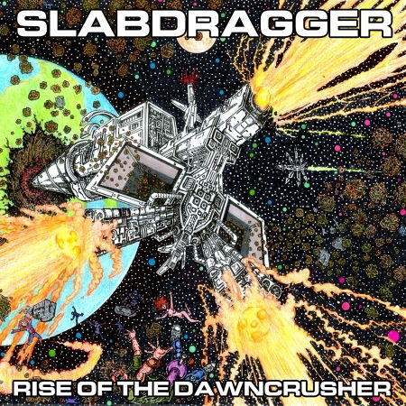 Rise of the Dawncrusher - Slabdragger - Musik - HOLY ROAR - 5060129114427 - 4 mars 2016