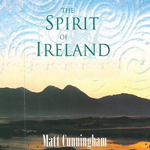 Cover for Matt Cunningham · Spirit of Ireland (CD) (2018)