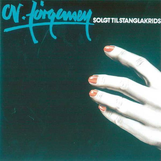 Cover for C. V. Jørgensen · Solgt Til Stanglakrids (CD) (1988)