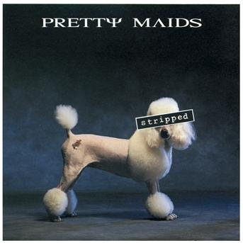 Cover for Pretty Maids · Stripped (CD) (1993)