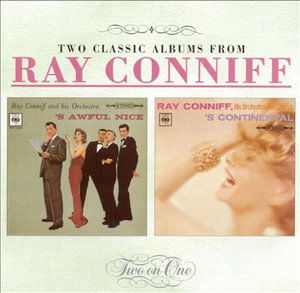 S Awful Nice/S Continental - Ray Conniff - Musik -  - 5099748980427 - 