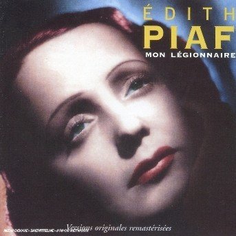 Mon Legionnaire - Edith Piaf - Música - SONY - 5099751751427 - 