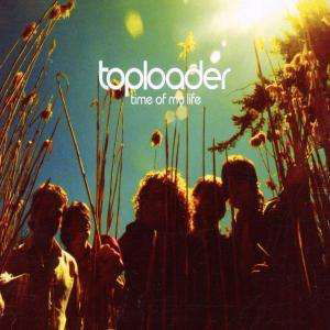 Cover for Toploader · Time Of My Life (SCD) (2002)