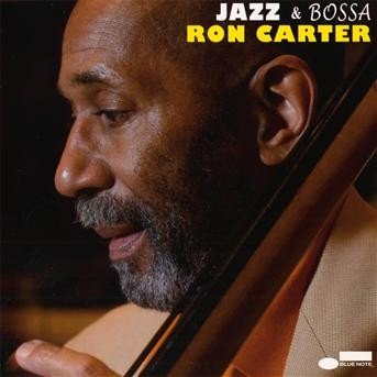 Cover for Ron Carter · Jazz &amp; Bossa (CD) (2008)
