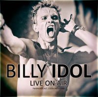 Cover for Billy Idol · Live on Air Fm Broadcast - Costa Mesa 1990 (CD) (2018)