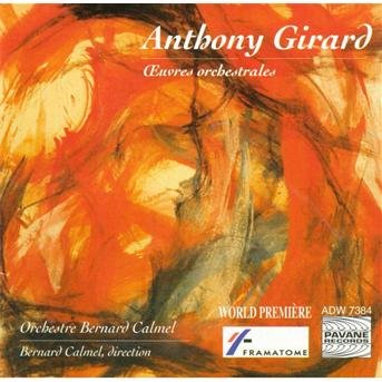 Cover for Girard / Pennanguer / Chachereau / Calmel · Orchestral Works (CD) (2000)