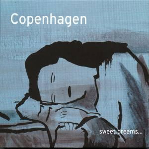 Copenhagen · Sweet Dreams (CD) [Digipak] (2008)