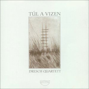 Cover for Dresch Quartet · Túl a vízen (CD) (2004)