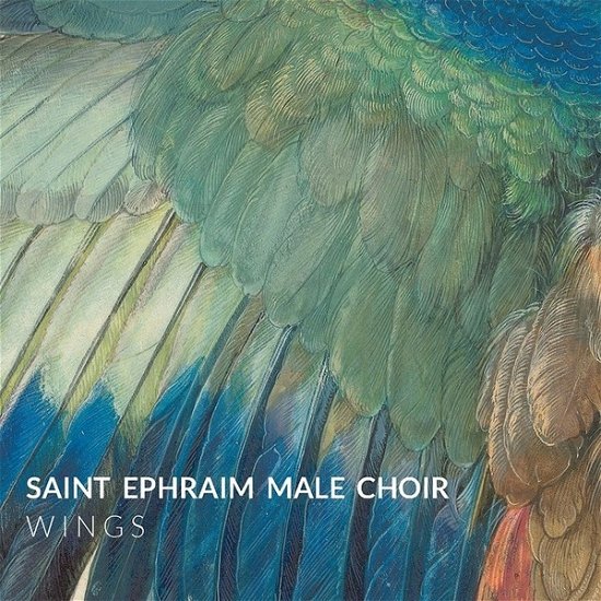 Cover for Saint Ephraim Male Choir · Wings (CD) (2019)