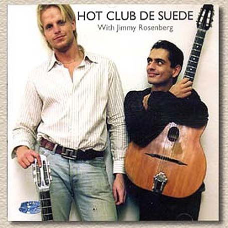 Live with Jimmy Rosenberg - Hot Club De Suede / Jimmy Rosenberg - Musik - HOT CLUB - 7029660014427 - 15. februar 2013