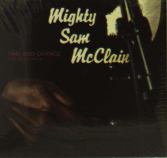 Cover for Mighty Sam Mcclain · Time And Change (CD) (2017)