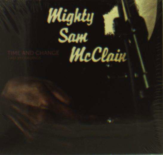 Cover for Mighty Sam Mcclain · Time And Change (CD) (2016)