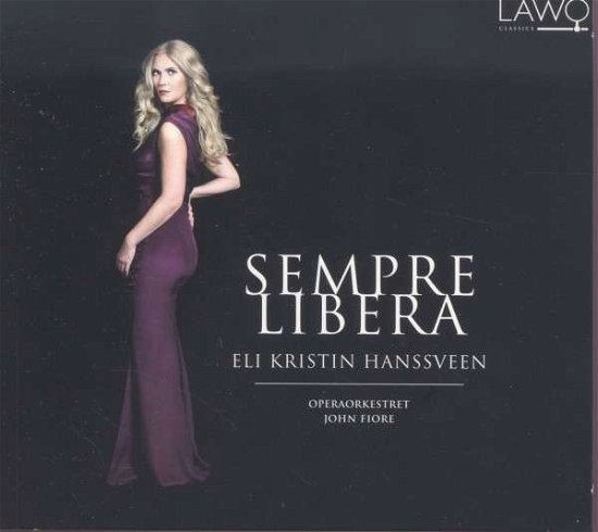 Cover for Hanssveen / Operaorkestret · Sempre Libera (CD) [Digipak] (2013)