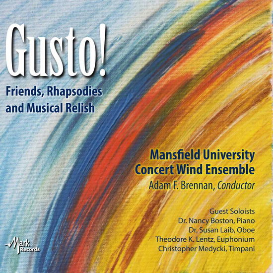 Cover for Curnow / Daugherty / Mansfield University Concert · Gusto Friends: Rhapsodies &amp; Musical Relish (CD) (2016)