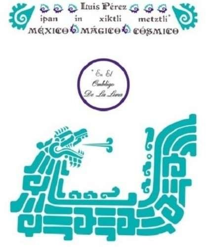 Cover for Luis Perez · Ipan In Xiktli Metzli (CD) [Digipak] (2018)