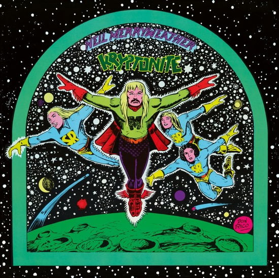 Cover for Kryptonite LP · Neil Merryweather &amp; the Space Rangers (LP) (2024)