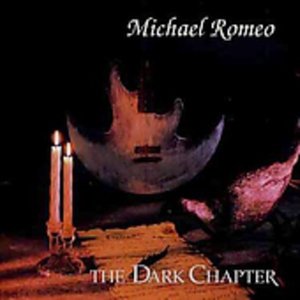 Dark Chapter - Michael Romeo - Muziek - HMLA - 7898237388427 - 18 november 2003