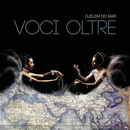 Cover for Djelem Do Mar (Sara Marini / Fabia Salvucci) · Voci Oltre (CD)