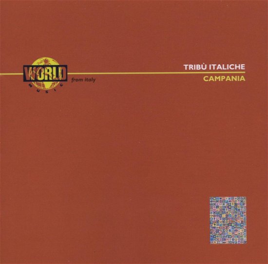 Tribu Italiche : Campania - V/A - Musik - WORLD MUSIC - 8012980302427 - 9. september 2004