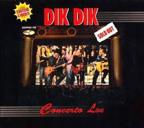 Cover for Dik Dik · Sold Out: Concerto Live (CD) (2008)