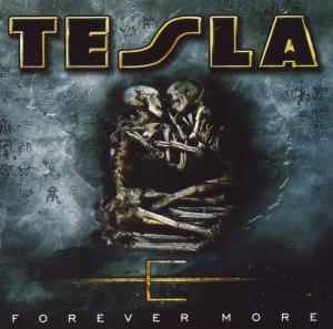 Forever More - Tesla - Muzyka - ICARUS - 8024391039427 - 11 listopada 2008