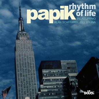 Cover for Papik · Rhythm of Life (CD) (2010)