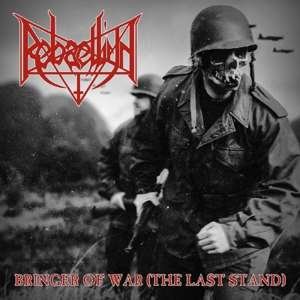 Cover for Rebaelliun · Bringer Of War (CD) [Reissue edition] (2017)