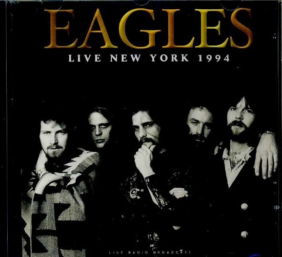Cover for Eagles · Live New York 1994 (CD)
