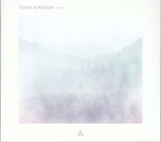 Cover for Tobias Borsboom · Wanderer (CD) (2017)