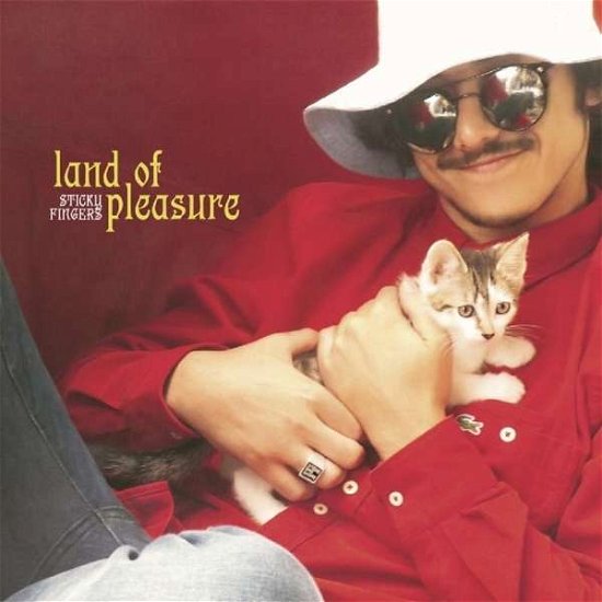 Cover for Sticky Fingers · Land of Pleasure - CD (CD) (2014)
