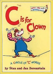 Cover for Stan Berenstain · 'C' is for Clown: A Circus of  'C' Words - Bright and Early Books (Paperback Book) (1993)
